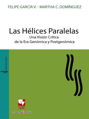 cover image of Las Hélices Paralelas